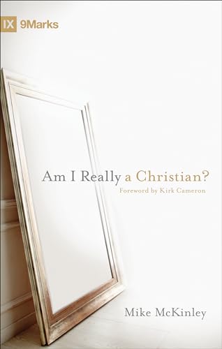 Beispielbild fr Am I Really a Christian? (9Marks) zum Verkauf von SecondSale