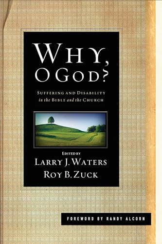 Stock image for Why, O God?: Suffering and Disability in the Bible and the Church for sale by Revaluation Books