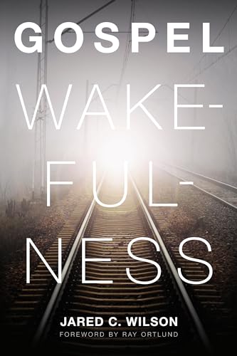 Stock image for Gospel Wakefulness for sale by SecondSale