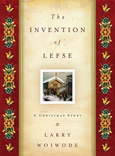 Imagen de archivo de The Invention of Lefse: A Christmas Story a la venta por ZBK Books