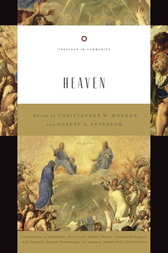 Stock image for Heaven (Theology in Community) (Volume 6) for sale by BooksRun