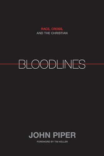 Beispielbild fr Bloodlines: Race, Cross, and the Christian zum Verkauf von Your Online Bookstore