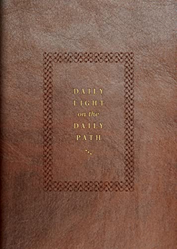 9781433529986: Daily Light on the Daily Path: The Classic Devotional Book For Every Morning and Evening in the Very Words of Scripture