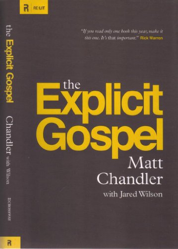 Imagen de archivo de The Explicit Gospel a la venta por SecondSale