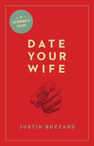9781433531354: Date Your Wife: A Husband's Guide