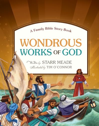 9781433531583: Wondrous Works of God: A Family Bible Story Book