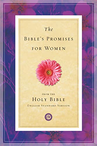 Stock image for The Bible's Promises for Women (From the Holy Bible, English Standard Version / Redesign) for sale by Gulf Coast Books