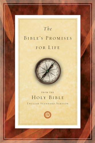 Imagen de archivo de The Bible's Promises for Life (From the Holy Bible, English Standard Version / Redesign) a la venta por BooksRun