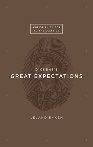 9781433534591: Dickens's Great Expectations (Christian Guides to the Classics)