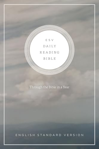 ESV Daily Reading Bible: Through the Bible in 365 Days, based on the popular M'Cheyne Bible Reading Plan (9781433534874) by ESV Bibles By Crossway