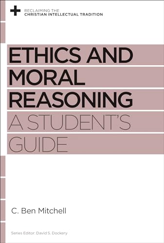 Beispielbild fr Ethics and Moral Reasoning : A Student's Guide zum Verkauf von Better World Books