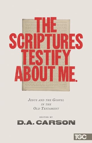 9781433538087: The Scriptures Testify about Me (The Gospel Coalition)