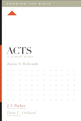 Beispielbild fr Acts: A 12-Week Study (Knowing the Bible) zum Verkauf von Your Online Bookstore