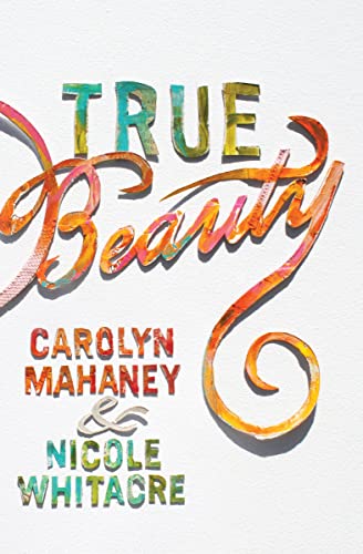 True Beauty (9781433540349) by Mahaney, Carolyn; Whitacre, Nicole Mahaney