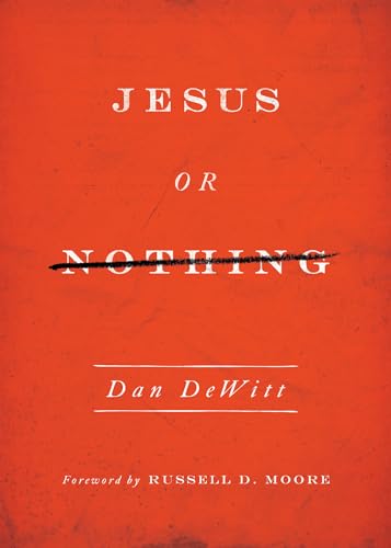 9781433540462: Jesus or Nothing
