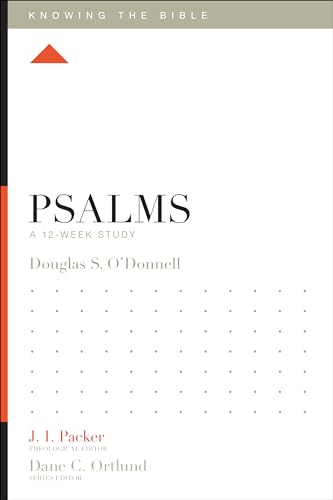 Beispielbild fr Psalms: A 12-Week Study (Knowing the Bible) zum Verkauf von Red's Corner LLC