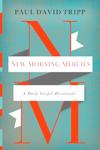 Beispielbild fr New Morning Mercies: A Daily Gospel Devotional zum Verkauf von Red's Corner LLC