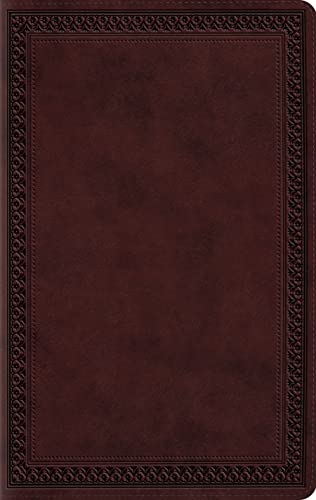 ESV Large Print Compact Bible (TruTone, Mahogany, Border Design) (9781433541568) by ESV Bibles By Crossway