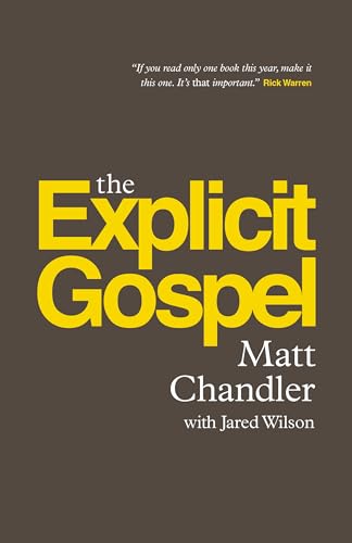 Imagen de archivo de The Explicit Gospel (Paperback Edition) a la venta por Gulf Coast Books