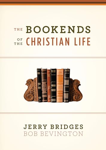 9781433543180: The Bookends of the Christian Life