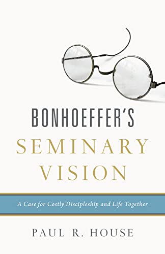 Stock image for Bonhoeffer's Seminary Vision for sale by HPB-Ruby