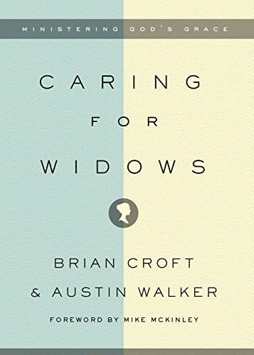 Beispielbild fr Caring for Widows zum Verkauf von ChristianBookbag / Beans Books, Inc.