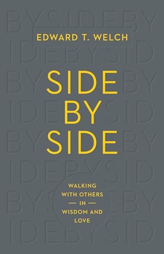 Beispielbild fr Side by Side: Walking with Others in Wisdom and Love zum Verkauf von SecondSale