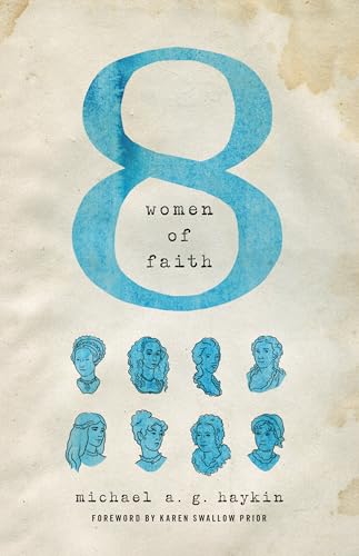 Beispielbild fr Eight Women of Faith zum Verkauf von SecondSale