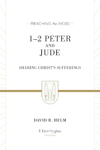 Beispielbild fr 1  2 Peter and Jude: Sharing Christ's Sufferings (Preaching the Word) zum Verkauf von BooksRun