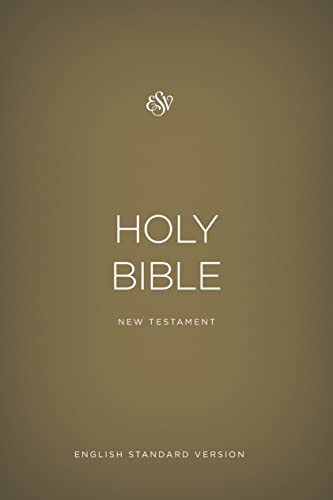 Stock image for The Holy Bible: English Standard Version, New Testament, Gold for sale by Once Upon A Time Books