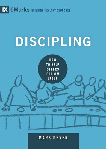 9781433551222: Discipling: How to Help Others Follow Jesus