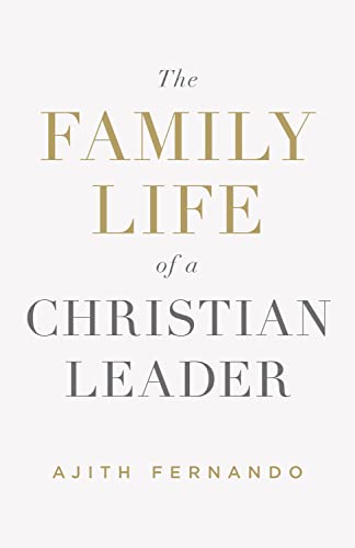 Imagen de archivo de The Family Life of a Christian Leader a la venta por Greenway