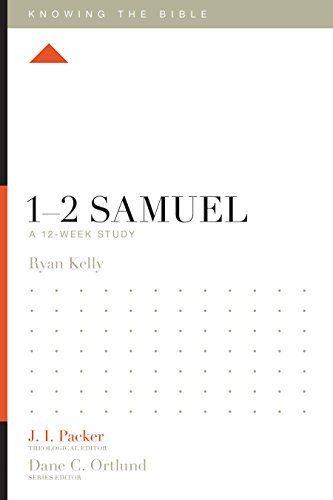 Stock image for 1?2 Samuel: A 12-Week Study (Knowing the Bible) for sale by Your Online Bookstore