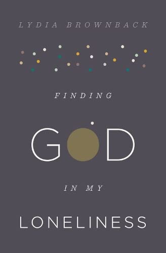 Stock image for Finding God in My Loneliness for sale by Better World Books
