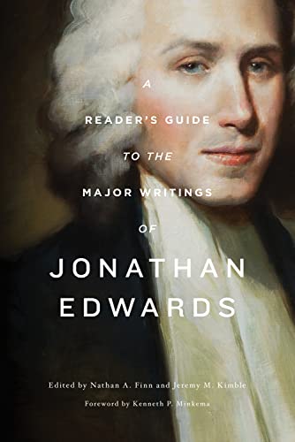 Imagen de archivo de A Reader's Guide to the Major Writings of Jonathan Edwards: "A Reader's Guide" a la venta por Ergodebooks