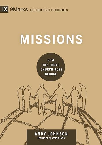 9781433555701: Missions: How the Local Church Goes Global