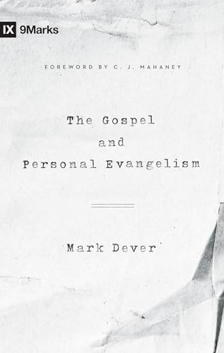 9781433557248: The Gospel and Personal Evangelism (Redesign) (9marks)