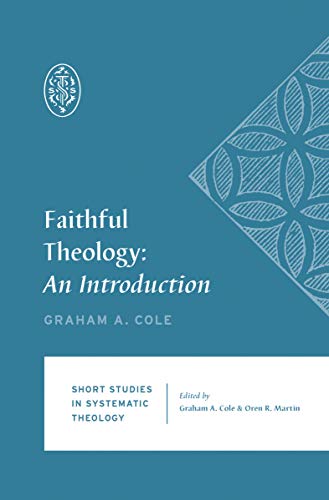 Beispielbild fr Faithful Theology : An Introduction zum Verkauf von Better World Books
