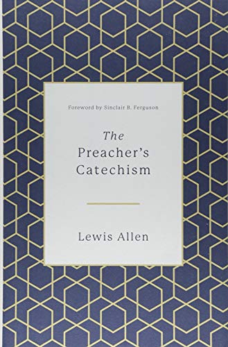 Beispielbild fr The Preacher's Catechism zum Verkauf von BooksRun