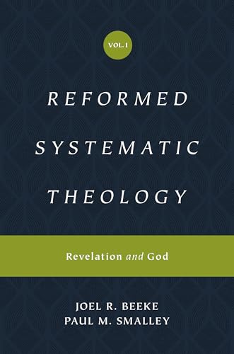 9781433559839: Reformed Systematic Theology, Volume 1: Revelation and God