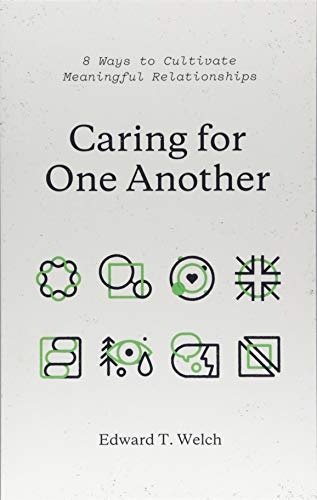 Imagen de archivo de Caring for One Another: 8 Ways to Cultivate Meaningful Relationships a la venta por ThriftBooks-Atlanta