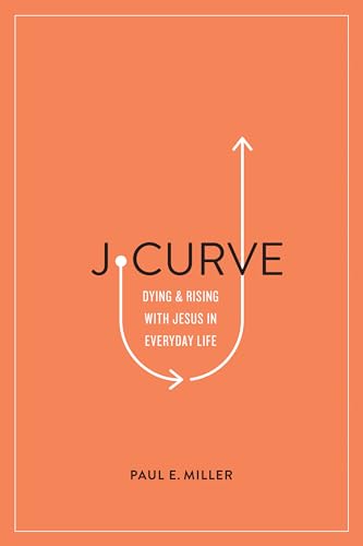 Beispielbild fr J-Curve: Dying and Rising with Jesus in Everyday Life zum Verkauf von Irish Booksellers