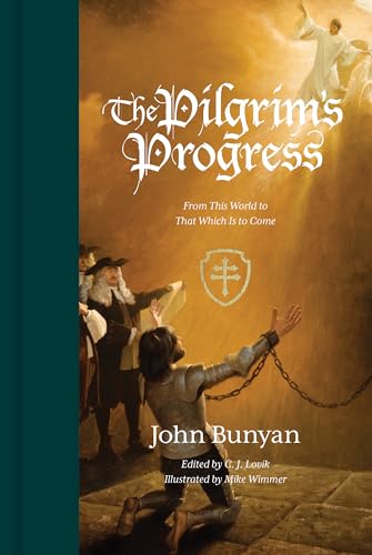 Stock image for The Pilgrim's Progress: From This World to That Which Is to Come (Redesign) for sale by ThriftBooks-Dallas