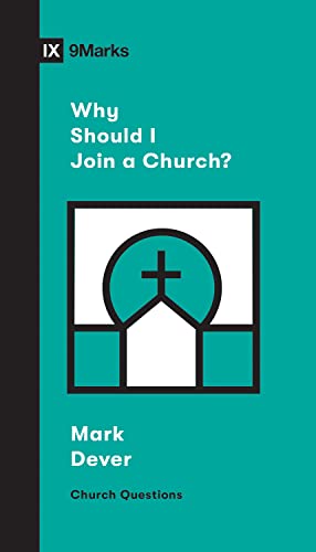 Imagen de archivo de Why Should I Join a Church Church Questions a la venta por PBShop.store US
