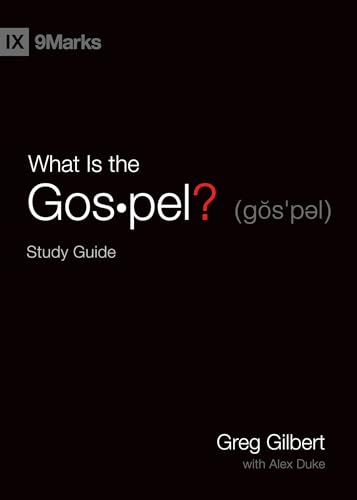 Stock image for What Is the Gospel? Study Guide (9Marks) for sale by Big River Books