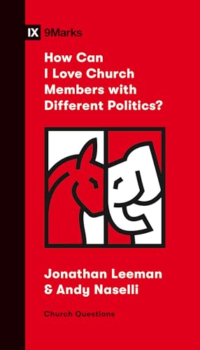 Beispielbild fr How Can I Love Church Members with Different Politics? (Church Questions) zum Verkauf von SecondSale