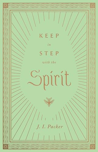 9781433572807: Keep in Step with the Spirit