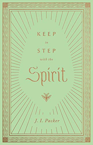 9781433572807: Keep in Step with the Spirit
