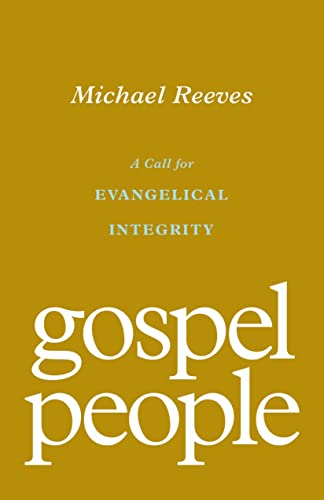 Beispielbild fr Gospel People: A Call for Evangelical Integrity zum Verkauf von ThriftBooks-Atlanta