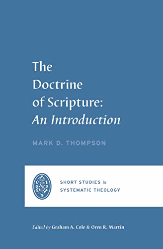 Beispielbild fr The Doctrine of Scripture zum Verkauf von Blackwell's